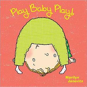 Play Baby Play! by Marilyn Janovitz