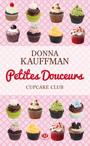 Petites douceurs by Donna Kauffman