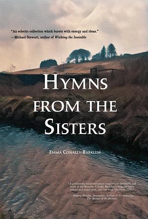 Hymns from the Sisters by Emma Conally-Barklem