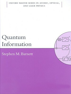 Quantum Information by Stephen Barnett