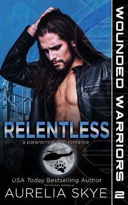 Relentless by Aurelia Skye