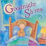 Goodnight Sh'ma by Jacqueline Jules