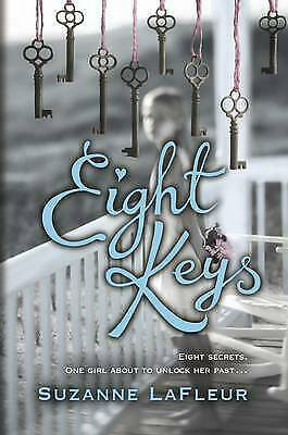 Eight Keys by Suzanne LaFleur