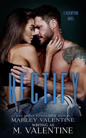 Rectify by M. Valentine