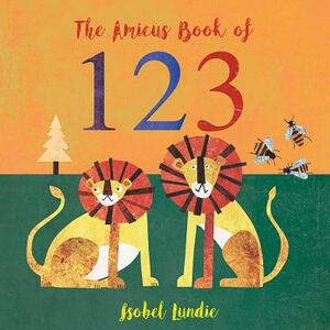 The Amicus Book of 123 by Isobel Lundie