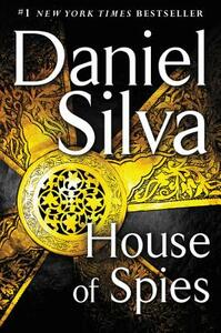 House of Spies by Daniel Silva
