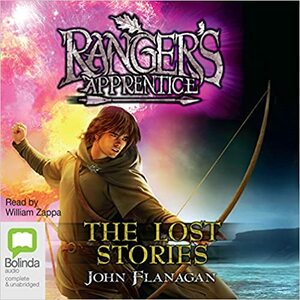 The Lost Stories by John Flanagan