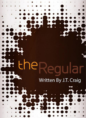 The Regular by John Teubner, Craig Laughlin