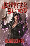 Jennifer Blood: Bloodlines by Fred Van Lente
