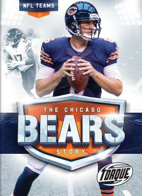 The Chicago Bears Story by Allan Morey