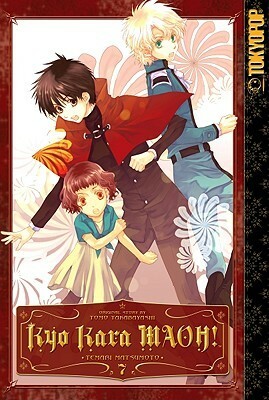 Kyo Kara MAOH!, Volume 07 by Temari Matsumoto, Tomo Takabayashi