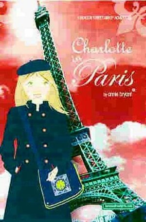 Charlotte in Paris by Annie Bryant