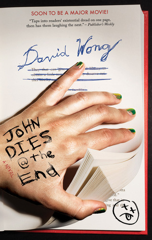 John Dies at the End by David Wong