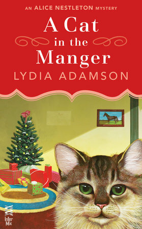 A Cat in the Manger: An Alice Nestleton Mystery by Lydia Adamson