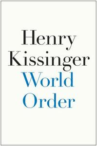 World Order by Henry Kissinger