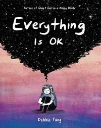 Everything Is OK by Debbie Tung