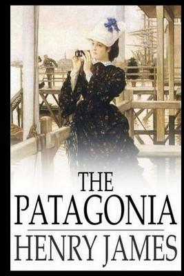 The Patagonia by Henry James