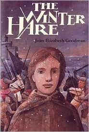 The Winter Hare by Joan Elizabeth Goodman