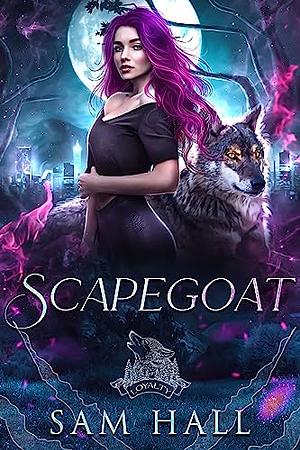 Scapegoat by Sam Hall