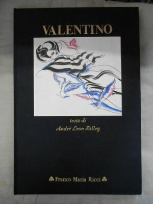 Valentino by André Leon Talley