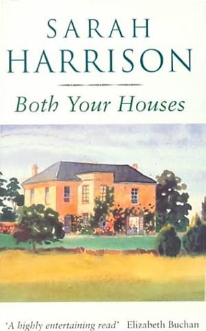 Both Your Houses by Sarah Harrison