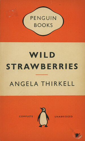 Wild Strawberries by Angela Thirkell