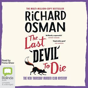 The Last Devil to Die by Richard Osman