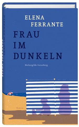 Frau im Dunkeln by Elena Ferrante