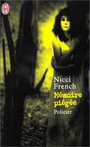 Mémoire Piegée by Nicci French
