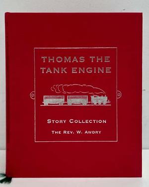 Thomas The Tank Engine: Story Collection by the Rev. W. Awdry