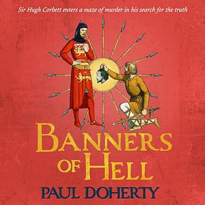 Banners of Hell by Paul Doherty