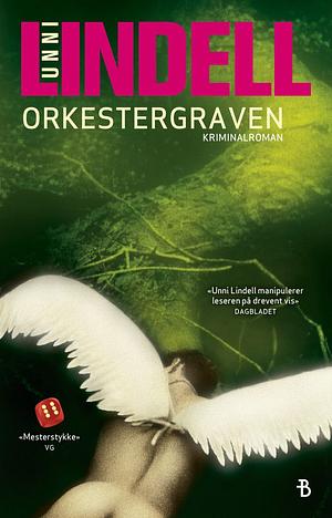 Orkestergraven: kriminalroman by Unni Lindell