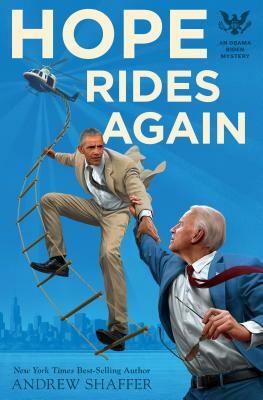 Hope Rides Again by Andrew Shaffer