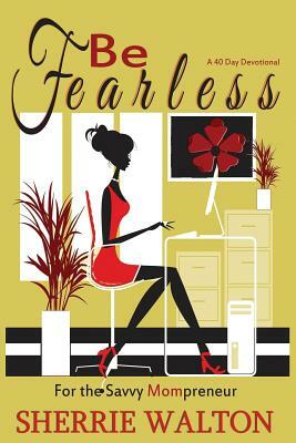 Be Fearless by 