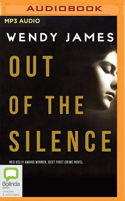 Out of the Silence by Wendy James