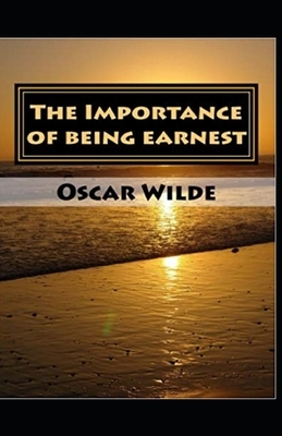 The Importance of Being Earnest Annotated by Oscar Wilde