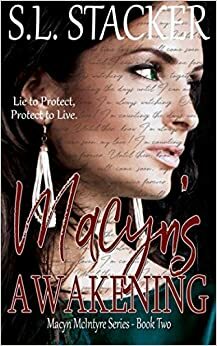 Macyn's Awakening by S.L. Stacker