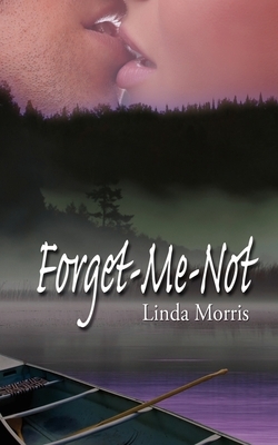 Forget-Me-Not by Linda Morris