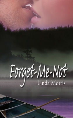 Forget-Me-Not by Linda Morris