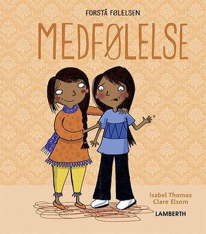 Medfølelse by Isabel Thomas