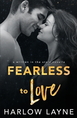 Fearless to Love by Harlow Layne