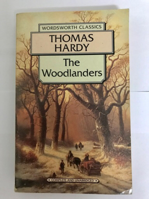 The Woodlanders by Thomas Hardy