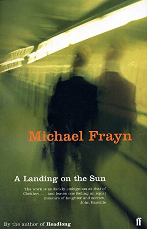 A Landing on the Sun by Michael Frayn