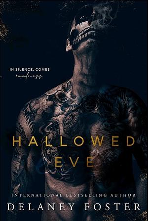 Hallowed Eve by Delaney Foster