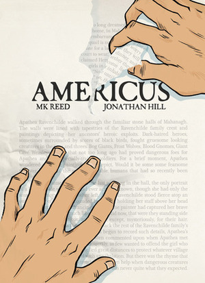 Americus by M.K. Reed, Jonathan Hill