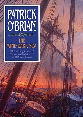 The Wine-Dark Sea by Patrick O'Brian