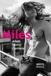 Miles by Adam Henry Carriere
