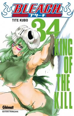 Bleach, Tome 34 : King of the kill by Tite Kubo