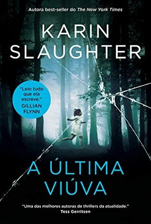 A última viúva by Karin Slaughter