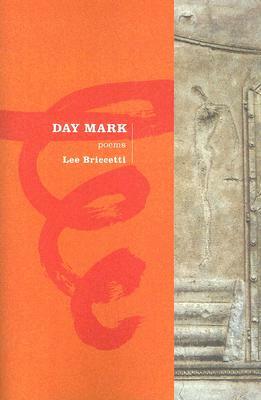 Day Mark by Lee Briccetti